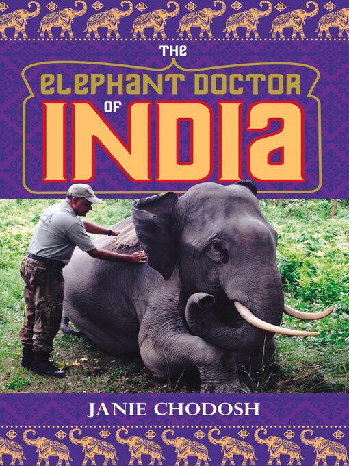 Title details for The Elephant Doctor of India by Janie Chodosh - Available